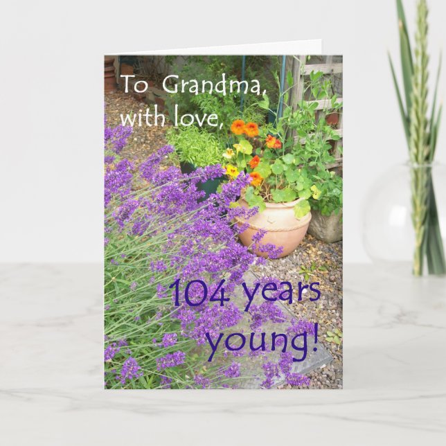 104th Birthday Card for Grandmother - Flowers (Front)