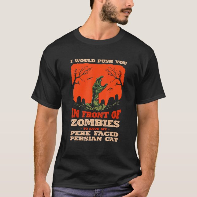 10548100075^Push You In Zombies To Save My Peke Fa T-Shirt (Front)
