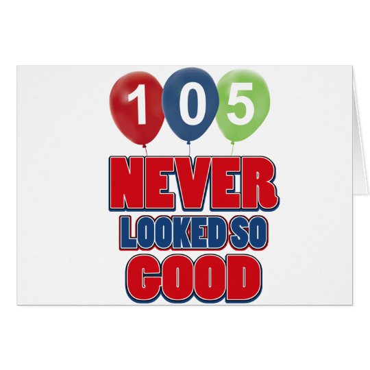 105 year old birthday designs card