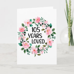 105 Years Loved Women Men 105 Years Old Cool 105th Card