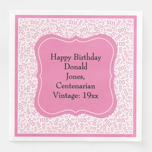 105th Birthday Pnk/White Bracket Number Pattern  Napkin (Front)
