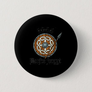 1066 Naefre Forgyt Never Forget Viking England His 2 Inch Round Button