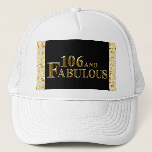 106 Birthday  Trucker Hat (Front)