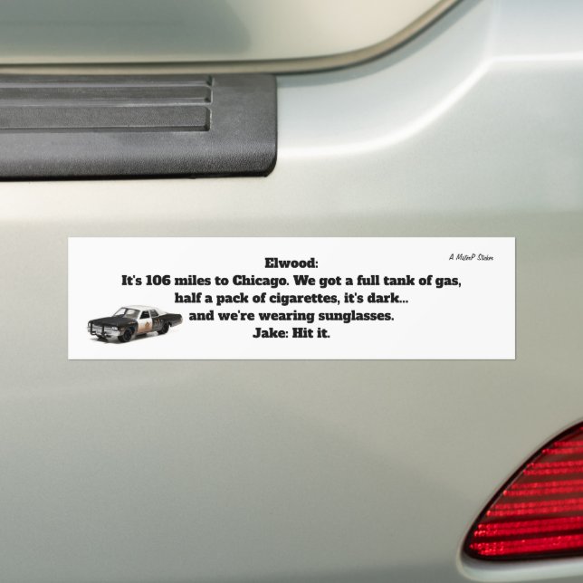 106 Miles To Chicago - A MisterP Sticker (On Car)