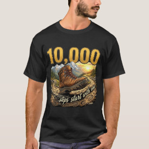 10,000 Steps Start With One Walking Motivation T-Shirt