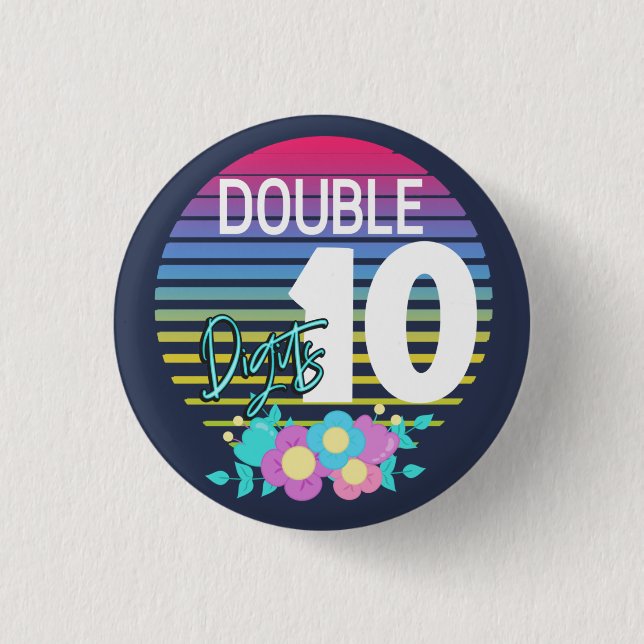 10 Double Digits Birthday Girl 1 Inch Round Button (Front)