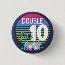 10 Double Digits Birthday Girl 1 Inch Round Button