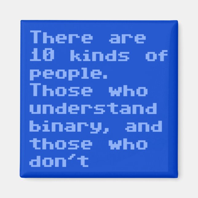 10 Kinds of People Binary Magnet (Front)
