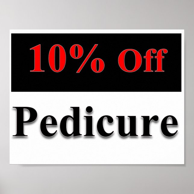 10% Off Pedicure Poster Matte (Front)