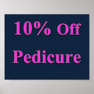10% Off Pedicure Poster Matte