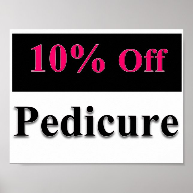 10% Off Pedicure Poster Matte (Front)