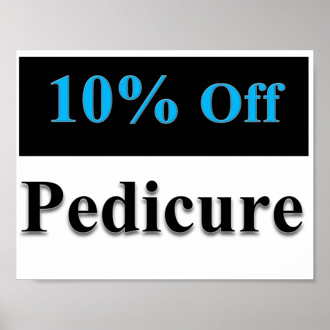 10% Off Pedicure Poster Matte (Front)