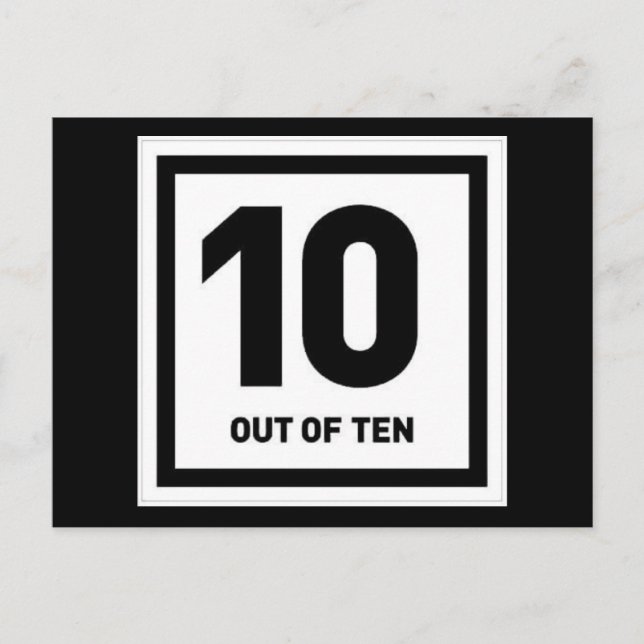 10 out of ten cheeky bragging comments compliments postcard (Front)