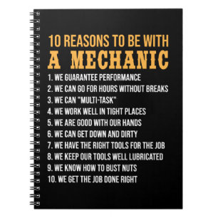 10 Reasons To Be With a Mechanic Funny mechanic Notebook