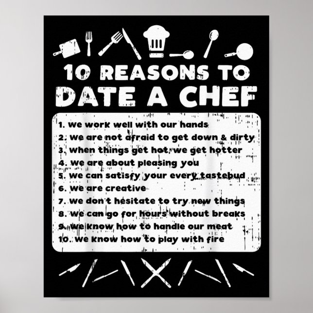 10 Reasons To Date A Chef Funny Dating Cook Men Wo Poster (Front)