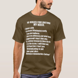 10 Rules Dating My Niece Overprotective Uncle Prot T-Shirt