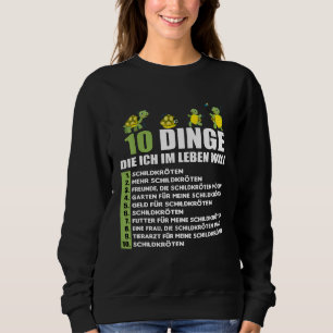 10 Things I Want In Life Replica Tortoise Sweatshirt