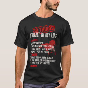 10 Things I Want To My Life With Horses T-Shirt