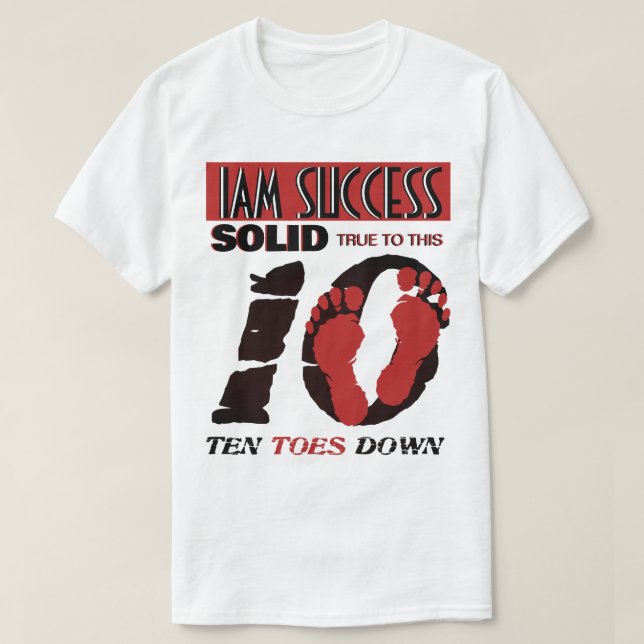 10 TOES DOWN T-Shirt (Design Front)