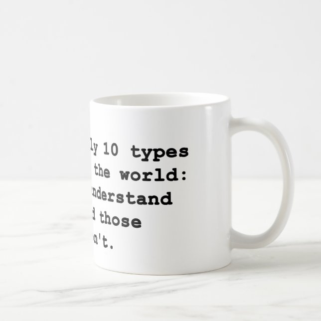 10 Types of People Coffee Mug (Right)