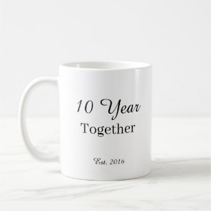 10 Year Anniversary Mug -First Wedding Anniversary