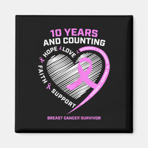10 Year Breast Cancer Survivor Gifts For Women Can Magnet