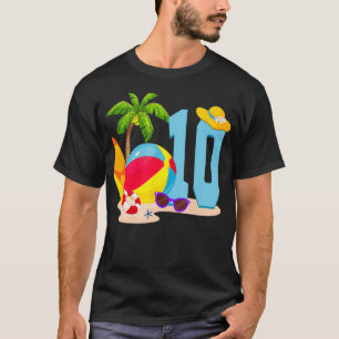 10 Year Old Beach Ball Pool Party Birthday Summer T-Shirt