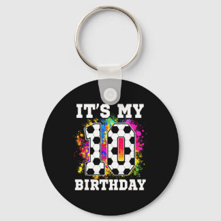 10 Year Old Birthday Soccer Themed It's My 10th Bi Keychain