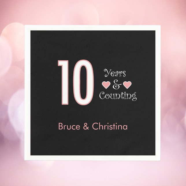 10 years and counting anniversary personalize napkin (A 10th anniversary paper napkin that says 10 years and counting.  The names can be personalize.)