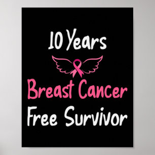 10 Years Breast Cancer Free Pink Breast Cancer Sur Poster
