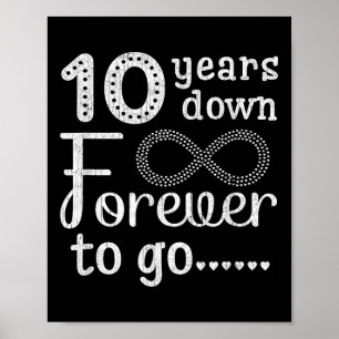 10 Years Down Forever To Go Cute 10th Wedding Anni Poster
