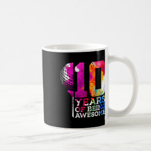 10 Years Of Being Awesome Golf 10th Birthday Coffee Mug