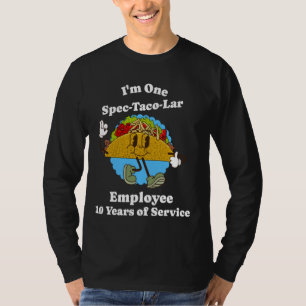10 Years of Service Taco 10th Employee Work Annive T-Shirt
