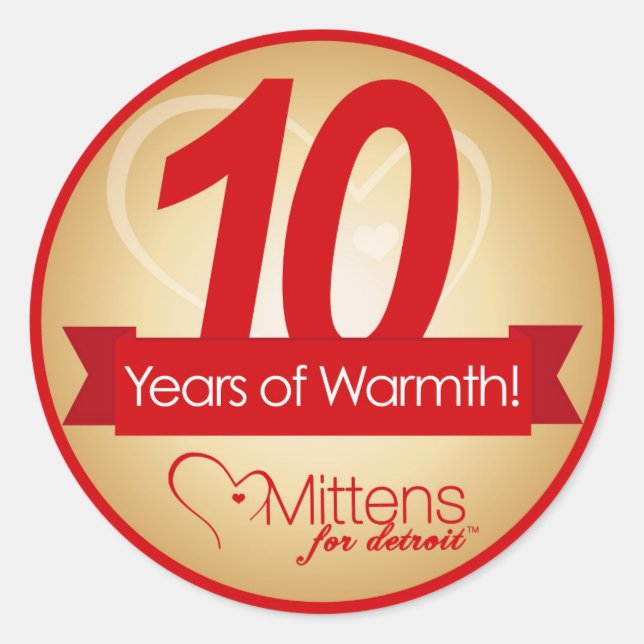 10 Years of Warmth - Mittens for Detroit Sticker (Front)