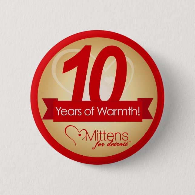 10 Years of Warmth with Mittens for Detroit Pin (Front)
