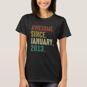 10 Years Old  10th Birthday Awesome Since January  T-Shirt
