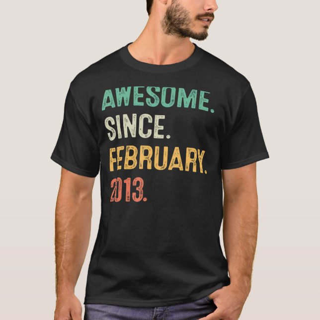 10 Years Old  Awesome Since February 2013 10th Bir T-Shirt (Front)
