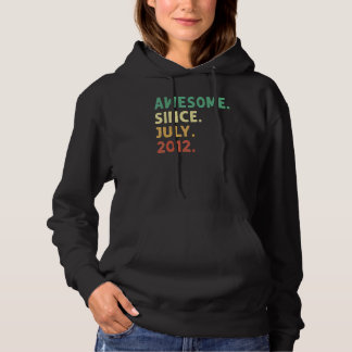 10 Years Old Awesome Since July 2012 10th Birthda Hoodie
