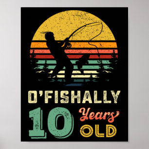 10 Years Old Fishing Gift 10 Yo Ten Year Old 10th  Poster