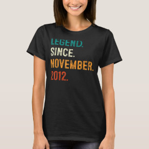 10 Years Old Gifts Legend Since November 2012 10th T-Shirt
