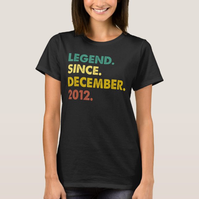 10 Years Old  Legend Since December 2012 10th Birt T-Shirt (Front)