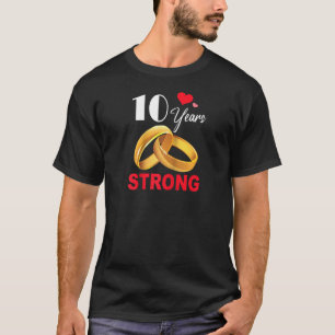 10 Years Strong Shirt 10th Anniversary For Coupl
