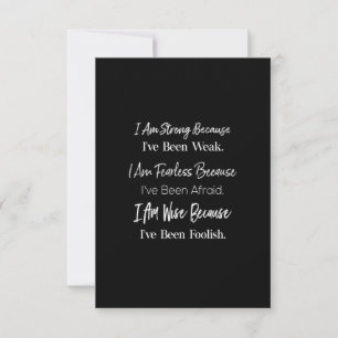 10i'm strong because i've been weak i'm fearless b thank you card