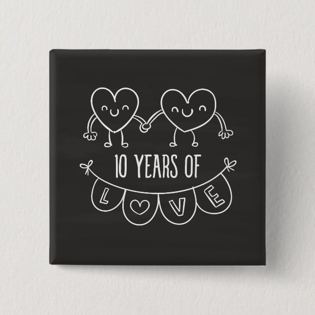 10th Anniversary Gift Chalk Hearts 2 Inch Square Button (Front)