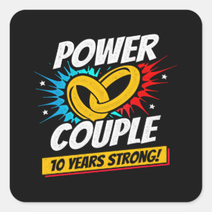 10th Anniversary Married Couples 10 Years Strong Square Sticker