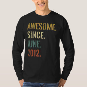 10th Birthday 10 Year Old Awesome Since June 2012 T-Shirt
