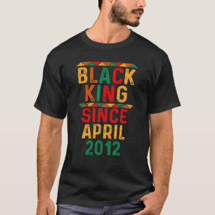 10Th Birthday 10 Years Black King Since April 2012 T-Shirt