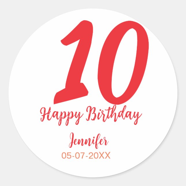 10th birthday add name date year red template  classic round sticker (Front)