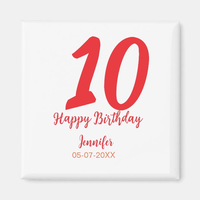 10th birthday add name date year red template  magnet (Front)