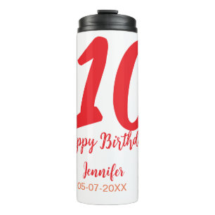 10th birthday add name date year red template  thermal tumbler